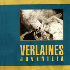 VERLAINES THE-JUVENILIA CD VG