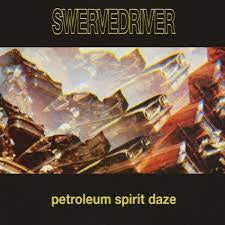SWERVEDRIVER-PETROLEUM SPIRIT DAZE GOLD VINYL 12" EP *NEW*