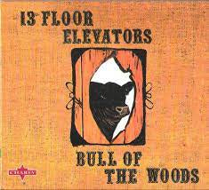 13TH FLOOR ELEVATORS-BULL OF THE WOODS CD VG