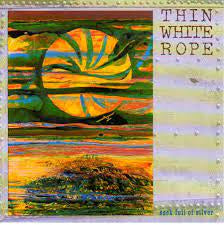 THIN WHITE ROPE-SACK FULL OF SILVER CD NM