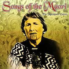 MANIAPOTO VOICES THE-SONGS OF THE MAORI CD NM