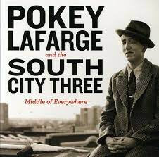 LAFARGE POKEY SOUTH CITY THREE-MIDDLE OF EVERYWHERE CD EX