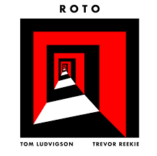 LUDVIGSON TOM & TREVOR REEKIE-ROTO LP *NEW*