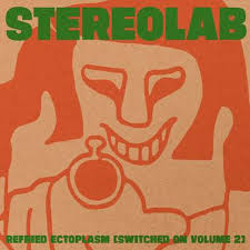 STEREOLAB-REFRIED ECTOPLASM (SWITCHED ON VOLUME 2) CLEAR VINYL 2LP NM COVER EX