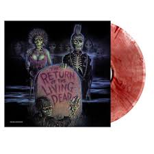RETURN OF THE LIVING DEAD OST-VARIOUS ARTISTS CLEAR/ RED SPLATTER VINYL LP *NEW*
