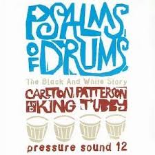 PSALMS OF DRUMS: THE BLACK & WHITE STORY-VARIOUS ARTISTS LP VG+ COVER VG+
