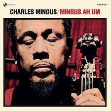 MINGUS CHARLES-MINGUS AH UM VINYL LP *NEW*