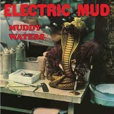 WATERS MUDDY-ELECTRIC MUD LP *NEW*