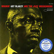 BLAKEY ART & THE JAZZ MESSENGERS-MOANIN' LP *NEW*