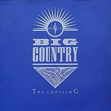 BIG COUNTRY-THE CROSSING LP VG+ COVER VG+