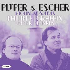 PIJPER + ESCHER ETC-VIOLIN SONATAS ETC VG