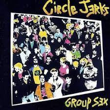 CIRCLE JERKS-GROUP SEX LP *NEW*
