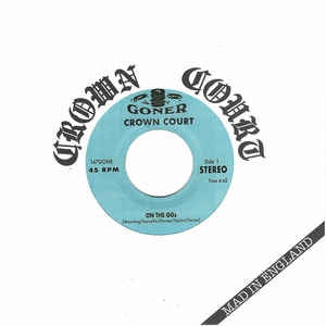 CROWN COURT-MAD IN ENGLAND 7" *NEW*