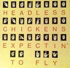 HEADLESS CHICKENS-EXPECTING TO FLY 12" EP EX COVER EX