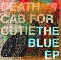 DEATH CAB FOR CUTIE-THE BLUE EP 12" *NEW* was $44.99 now...