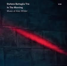 BATTAGLIA STEFANO TRIO-IN THE MORNING CD *NEW*
