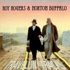 ROGERS ROY & NORTON BUFFALO-TRAVELLIN TRACKS CD *NEW*