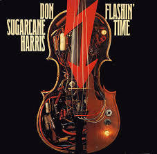 HARRIS DON SUGARCANE-FLASHIN' TIME LP NM COVER VG+