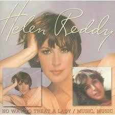 REDDY HELEN-NO WAY TO TREAT A LADY/MUSIC MUSICD CD G