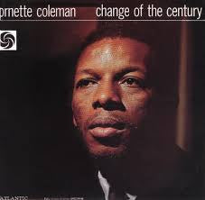COLEMAN ORNETTE-CHANGE OF THE CENTURY LP NM COVER EX