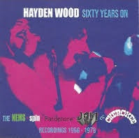 WOOD HAYDEN-SIXTY YEARS ON CD *NEW*