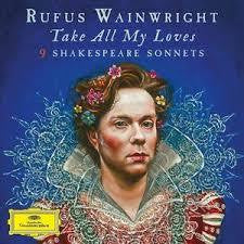 WAINWRIGHT RUFUS-TAKE ALL MY LOVES CD *NEW*