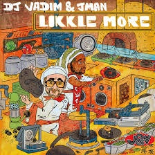 DJ VADIM & JMAN-LIKKLE MORE CD *NEW*