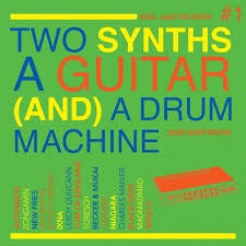TWO SYNTHS A GUITAR (AND) A DRUM MACHINE-VARIOUS ARTISTS 2LP *NEW*