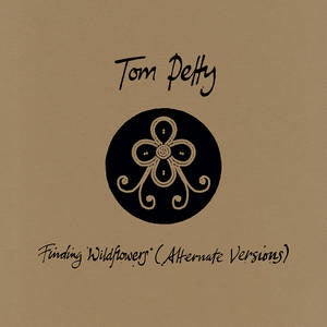 PETTY TOM-FINDING WILDFLOWERS (ALTERNATE VERSIONS) 2LP *NEW*
