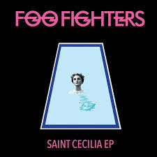 FOO FIGHTERS-SAINT CECELIA 12" EP *NEW* was $26.99 now...