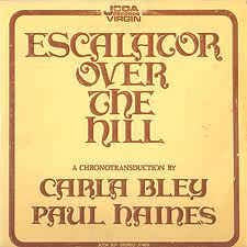 BLEY CARLA & PAUL HAINES-ESCALATOR OVER THE HILL 3LP VG+ COVER VG+