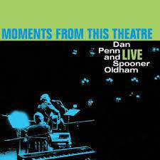 PENN DAN & SPOONER OLDHAM-MOMENTS FROM THIS THEATRE LP *NEW* was $48.99 now...