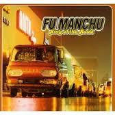 FU MANCHU-KING OF THE ROAD CD *NEW*