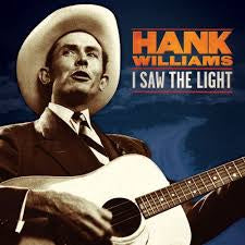 WILLIAMS HANK-I SAW THE LIGHT LP *NEW*