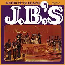 J.B.'S THE-DOING IT TO DEATH LP *NEW*