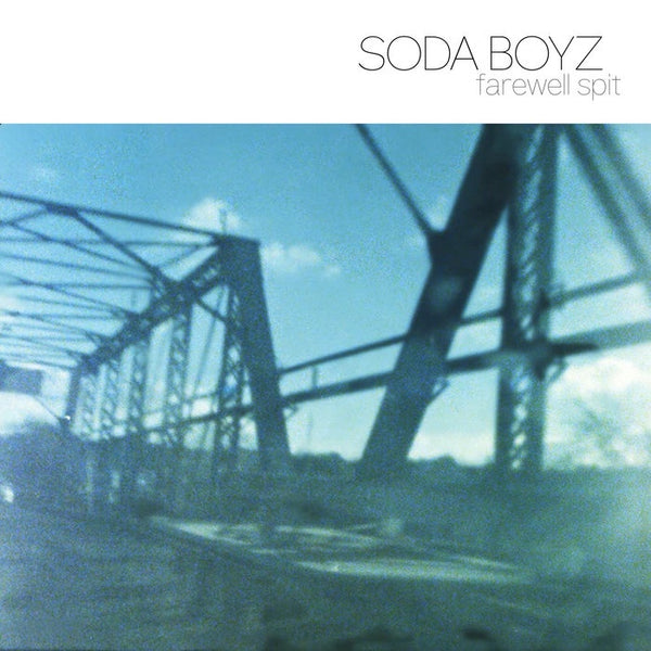 SODA BOYZ-FAREWELL SPIT LP *NEW*