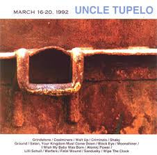 UNCLE TUPELO-MARCH 16-20, 1992 CD NM