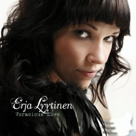 LYYTINEN ERJA-VORACIOUS LOVE CD *NEW*