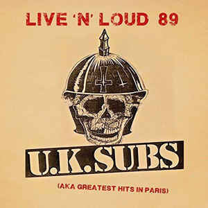 U.K. SUBS-LIVE 'N' LOUD 89 COLOURED VINYL LP *NEW*