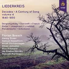 LIEDERKREIS DECADES A CENTURY OF SONG VOL 4 1840-1850-VARIOUS ARTISTS CD *NEW*