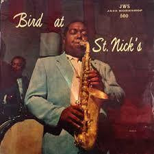 PARKER CHARLIE-BIRD AT ST. NICK'S LP EX COVER EX