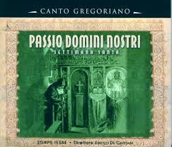 PASSIO DOMINI NOSTRI-CANTO GREGORIANO CD G