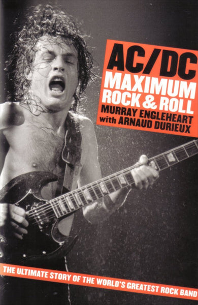 AC/DC MAXIMUM ROCK & ROLL-MURRAY ENGLEHEART BOOK VG