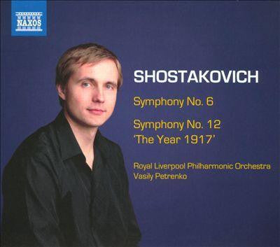 SHOSTAKOVICH-SYMPHONIES 6 & 12 CD *NEW*