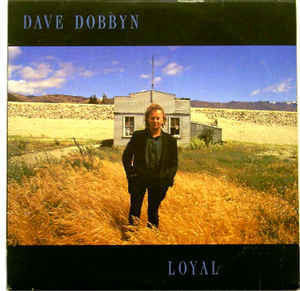 DOBBYN DAVE-LOYAL LP VG COVER VG+