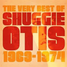 OTIS SHUGGIE-THE VERY BEST OF CD *NEW*