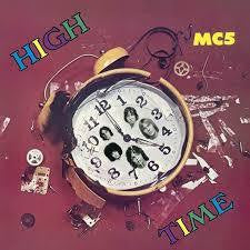 MC5-HIGH TIME LP *NEW*