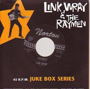 WRAY LINK AND THE RAYMEN-BRANDED 7" *NEW*