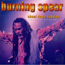 BURNING SPEAR-CHANT DOWN BABYLON 2CD *NEW*