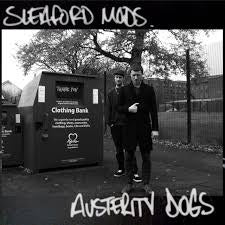 SLEAFORD MODS-AUSTERITY DOGS YELLOW VINYL LP *NEW*